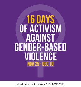 16 Days of Activism Against Gender-Based Violence is an international campaign to challenge violence against women and girls. The campaign runs every year from 25 November to 10 December.