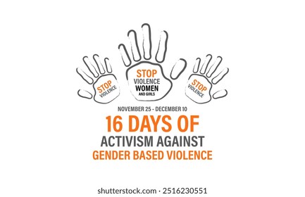 16 Days of Activism are observed to raise awareness of gender-based violence During the month of November 25 through December 10. Banner poster, flyer and background design template. Vector.