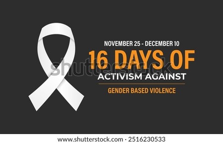 16 Days of Activism are observed to raise awareness of gender-based violence During the month of November 25 through December 10. Banner poster, flyer and background design template. Vector.