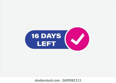 16 days left, sale countdown vector symbol, clock, time,  background, template 15 days to go, countdown, sticker, left banner, business, sale, label button