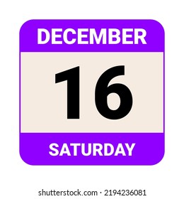 16 December, Saturday. Date template. Useful design for calendar or event promotion. Vector illustration EPS 10 File.  