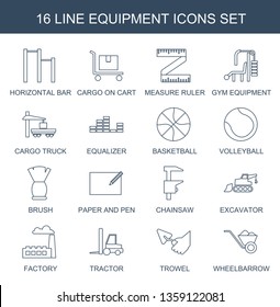16 equipment icons. Trendy equipment icons white background. Included line icons such as horizontal bar, cargo on cart, measure ruler, gym equipment. equipment icon for web and mobile.
