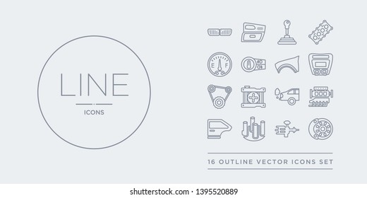 16 line vector icons set such as car disc brake, car distributor, car distributor cap, door, engine contains exhaust, fan, fan belt, fascia (british). disc brake, distributor, cap from parts outline