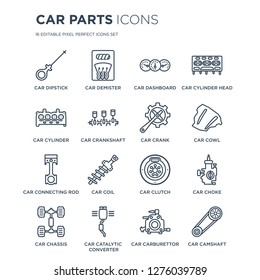 16 linear Car parts icons such as car dipstick, demister, catalytic converter, chassis, choke modern with thin stroke, vector illustration, eps10, trendy line icon set.