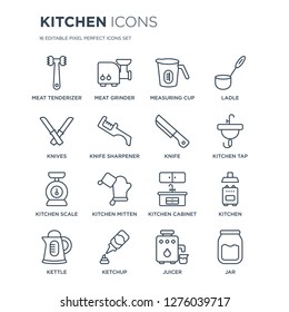 16 linear Kitchen icons such as meat tenderizer, Meat grinder, Ketchup, Kettle, Kitchen, jar, Knives modern with thin stroke, vector illustration, eps10, trendy line icon set.