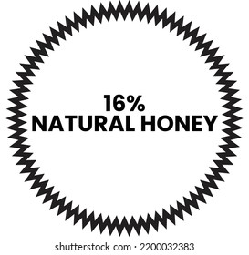 16% Natural Honey Label Sign for product vector art illustration with stylish font and black color