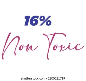 16% Non Toxic Label Sign for product vector art illustration with stylish font and Red Blue color