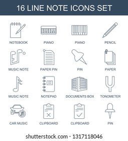 16 note icons. Trendy note icons white background. Included line icons such as notebook, piano, pencil, music note, paper pin, pin, paper, notepad. icon for web and mobile.