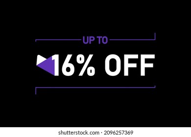 Up to 16% off, Up to 16% Discount, label sign up to 16% off, Banner Add, Special Offer add