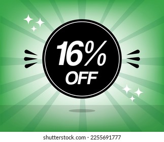 16% off promotion. Sixteen percent discount banner in black circle for sales