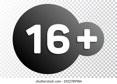 16 plus years old vector sign. Teenagers content icon. 16 + age restriction sign vector icons. Sixteen plus years cinema sticker, label, black round badge.