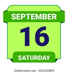 16 September, Saturday. Date template. Useful design for calendar or event promotion. Vector illustration EPS 10 File. Isolated on white background.