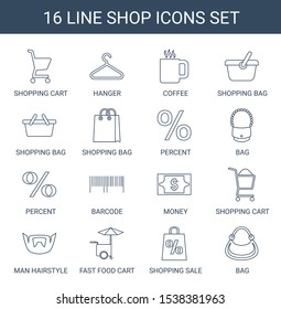 16 shop icons. Trendy shop icons white background. Included line icons such as shopping cart, hanger, coffee, shopping bag, percent, bag, barcode. shop icon for web and mobile.