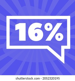 16%. sixteen percent in square speech bubble. icon with only one color. blue background. eps10