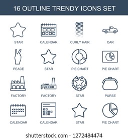 16 trendy icons. Trendy trendy icons white background. Included outline icons such as star, calendar, curly hair, car, peace, pie chart, factory. trendy icon for web and mobile.
