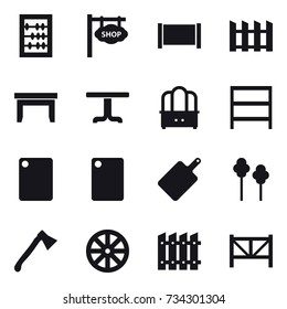 16 vector icon set : abacus, shop signboard, fence, table, dresser, rack, cutting board, trees, axe, wheel, farm fence