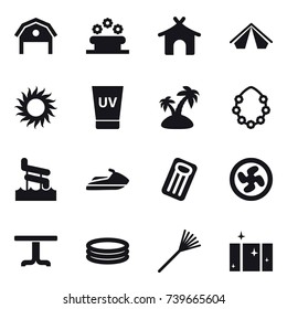 16 vector icon set : barn, flower bed, bungalow, tent, sun, uv cream, island, hawaiian wreath, aquapark, jet ski, inflatable mattress, cooler fan, table, inflatable pool, rake, clean  window