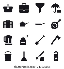 16 vector icon set : basket, portfolio, funnel, suitcase, saute pan, pan, kettle, hand mill, shovel, axe, bucket, plunger, toilet brush, please clean
