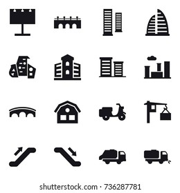 16 vector icon set : billboard, bridge, skyscrapers, skyscraper, modern architecture, building, district, city, house, escalator, trash truck, sweeper