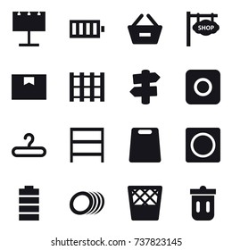 16 vector icon set : billboard, battery, remove from basket, shop signboard, signpost, ring button, hanger, rack, cutting board, trash bin
