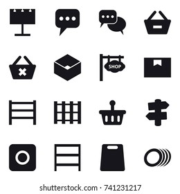 16 vector icon set : billboard, message, discussion, remove from basket, delete cart, box, shop signboard, signpost, ring button, rack, cutting board