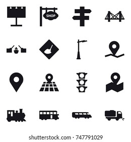 16 vector icon set : billboard, shop signboard, singlepost, bridge, drawbridge, under construction, outdoor light, train, bus, sweeper