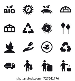 16 vector icon set : bio, sun power, eco car, greenhouse, trees, sprouting, hand leaf, ecology, recycling, trash truck, trash, garbage bin