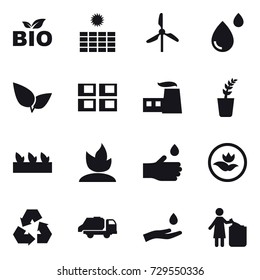 16 vector icon set : bio, sun power, windmill, panel house, seedling, sprouting, hand drop, ecology, recycling, trash truck, hand and drop, garbage bin
