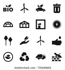 16 vector icon set : bio, windmill, eco car, bin, greenhouse, flower in window, trees, hand leaf, hand drop, ecology, recycling, trash truck, construct garbage