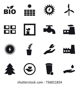 16 vector icon set : bio, sun power, windmill, panel house, flower in window, water tap, seedling, hand leaf, factory, spruce, ecology, trash bin, hand and drop