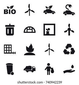 16 vector icon set : bio, windmill, eco car, electric car, bin, greenhouse, flower in window, sprouting, recycling, trash bin, trash truck, trash, hand and drop
