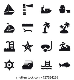 16 vector icon set : boat, lighthouse, sail boat, lounger, palm, island, pool, starfish, diving mask, surfer, handwheel, cruise ship, fish