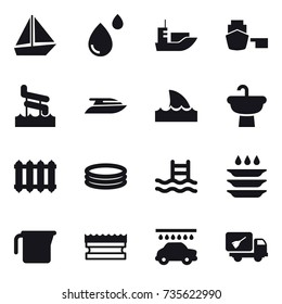 16 vector icon set : boat, aquapark, yacht, shark flipper, radiator, inflatable pool, pool, plate washing, measuring cup, sponge, car wash, home call cleaning