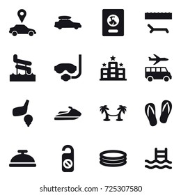 16 vector icon set : car pointer, car baggage, passport, lounger, aquapark, diving mask, hotel, transfer, golf, jet ski, palm hammock, flip-flops, service bell, do not distrub, inflatable pool, pool