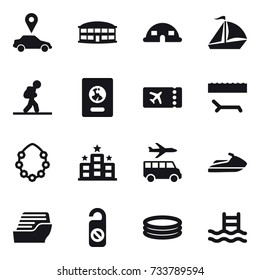 16 vector icon set : car pointer, airport building, dome house, sail boat, tourist, passport, ticket, lounger, hawaiian wreath, hotel, transfer, jet ski, cruise ship, do not distrub, inflatable pool