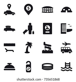 16 vector icon set : car pointer, dollar pin, airport building, dome house, car baggage, passenger, passport, hotel, lounger, palm, aquapark, transfer, service bell, do not distrub, inflatable pool