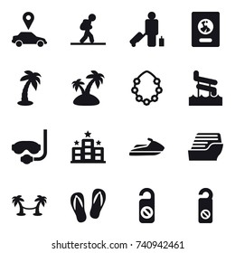 16 vector icon set : car pointer, tourist, passenger, passport, palm, island, hawaiian wreath, aquapark, diving mask, hotel, jet ski, cruise ship, palm hammock, flip-flops, do not distrub