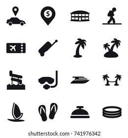16 vector icon set : car pointer, dollar pin, airport building, tourist, ticket, suitcase, palm, island, aquapark, diving mask, yacht, palm hammock, windsurfing, flip-flops, service bell