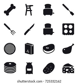16 vector icon set : Chair for babies, toaster, spatula, big fork, knife, flour, potato, cheese