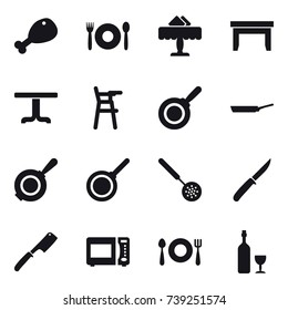 16 vector icon set : chicken leg, cafe, restaurant, table, Chair for babies, pan, skimmer, knife, chef knife, wine