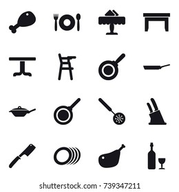 16 vector icon set : chicken leg, cafe, restaurant, table, Chair for babies, pan, skimmer, knife holder, chef knife, wine