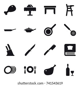 16 vector icon set : chicken leg, restaurant, table, Chair for babies, pan, skimmer, knife holder, knife, chef knife, wine