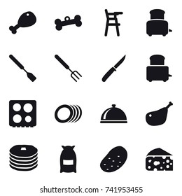 16 vector icon set : chicken leg, bone, Chair for babies, toaster, spatula, big fork, knife, flour, potato, cheese