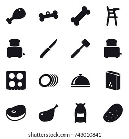 16 vector icon set : chicken leg, bone, Chair for babies, toaster, knife, meat hammer, flour, potato