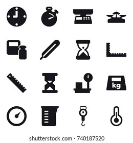 16 vector icon set : clock, stopwatch, market scales, scales, scales weight, ruler, barometer, measuring cup, handle scales