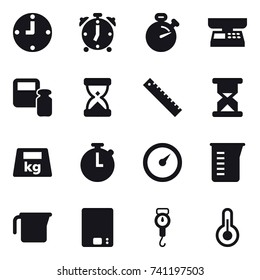 16 vector icon set : clock, alarm clock, stopwatch, market scales, scales weight, ruler, barometer, measuring cup, kitchen scales, handle scales