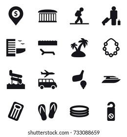 16 vector icon set : dollar pin, airport building, tourist, passenger, hotel, lounger, island, hawaiian wreath, aquapark, transfer, golf, yacht, inflatable mattress, flip-flops, inflatable pool