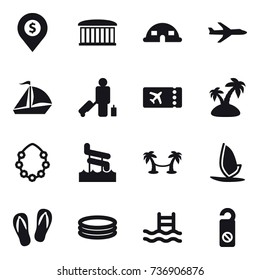 16 vector icon set : dollar pin, airport building, dome house, plane, sail boat, passenger, ticket, island, hawaiian wreath, aquapark, palm hammock, windsurfing, flip-flops, inflatable pool, pool