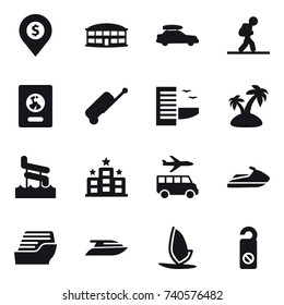 16 vector icon set : dollar pin, airport building, car baggage, tourist, passport, suitcase, hotel, island, aquapark, transfer, jet ski, cruise ship, yacht, windsurfing, do not distrub