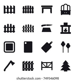 16 vector icon set : fence, table, dresser, cutting board, fireplace, trees, axe, farm fence, spruce